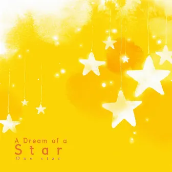 A dream of a star by One Star