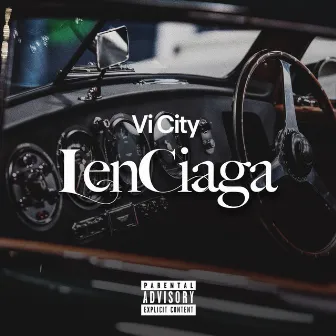 LenCiaga by Vi City