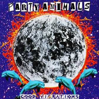 Good Vibrations by Party Animals