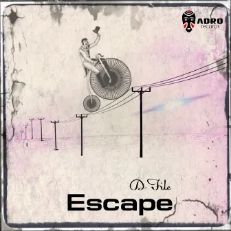 Escape by D:File