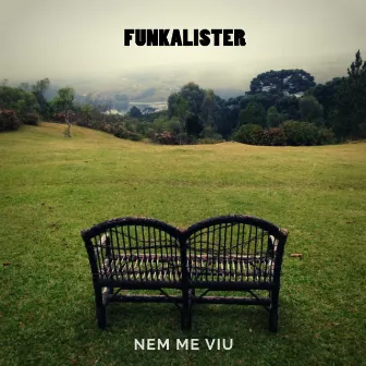 Nem Me Viu by Funkalister