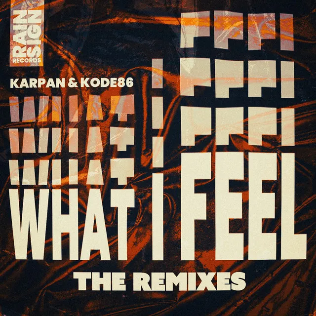 What I Feel - R.O.T.H Classic Remix