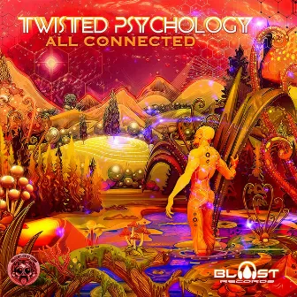 All Connected by Twisted Psychology