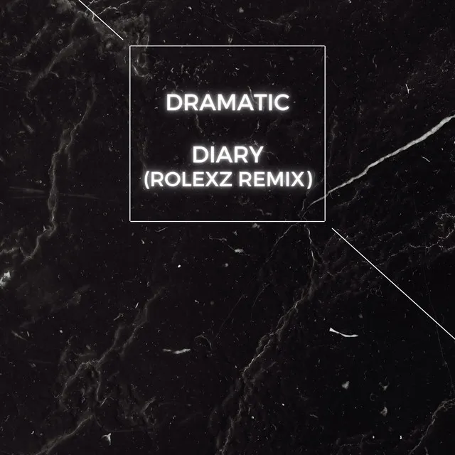 Diary (Rolexz Remix)