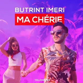 Ma chérie by Butrint Imeri