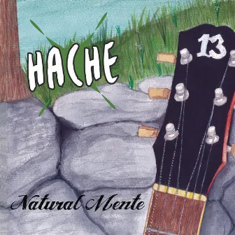 Natural Mente by Hache