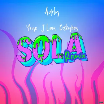 Sola (Remix) by Adely