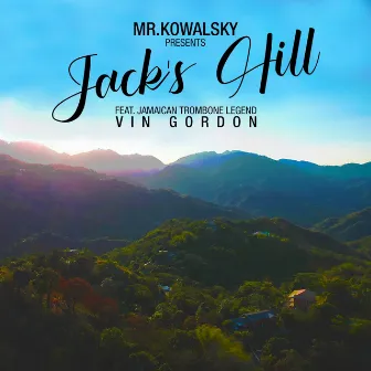 Jack's Hill by Mr. Kowalsky