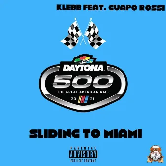 Sliding to Miami by Klebb