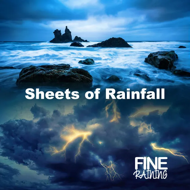 Sheets of Rainfall