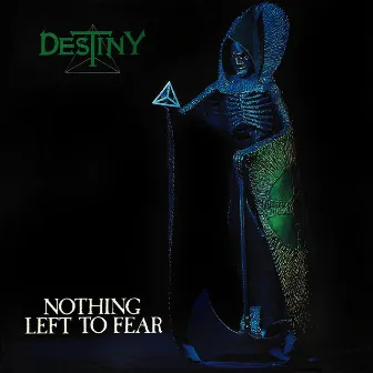 Nothing Left to Fear by Destiny