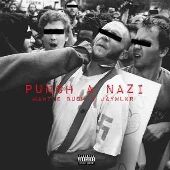 Punch a Nazi by Jäywlkr