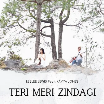 Teri Meri Zindagi by Leslee Lewis