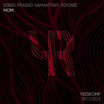 Mom by Bibhu Prasad Samantray