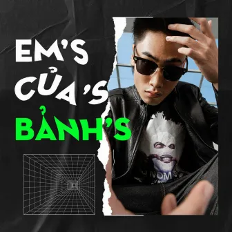 Em's Của's Bảnh's by NxT