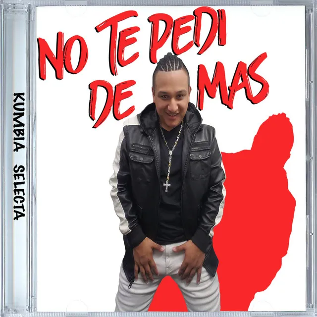 No Te Pedi de Mas