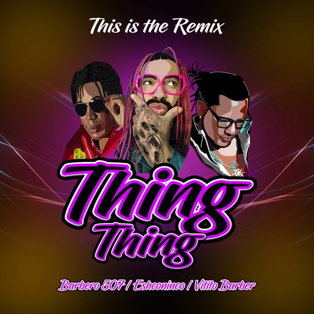 Thing Thing - Remix