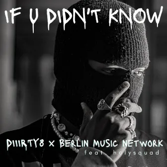 If U Didn't Know by Berlin Music Network