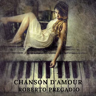 Chanson D'amour by Roberto Pregadio