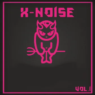 X-Noise Vol.1 by X-Noise