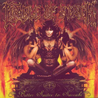 Bitter Suites to Succubi by Cradle Of Filth