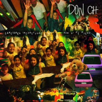 Canciones Inconclusas Por Si Me Muero by Don CH