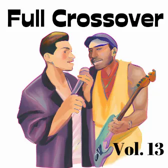 Full Crossover, Vol. 13 by DIONISIA GONZALEZ