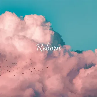 Reborn by Leyton Curran