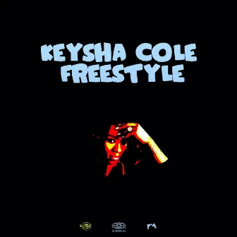 Keysha Cole Freestyle by No Pulp