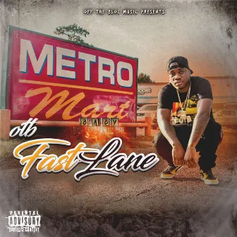 Metro Mart Baby by OTB Fastlane