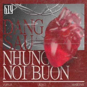 Đằng sau những nỗi buồn by 619 PRODUCTION