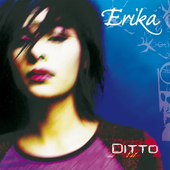 Ditto by Erika