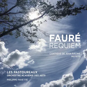 Fauré et la Maîtrise de la Madeleine by Les Pastoureaux