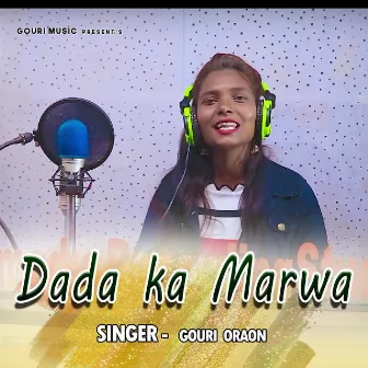 Dada ka Marwa by Gouri Oraon