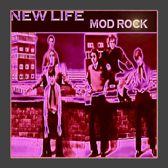 Mod Rock by New Life