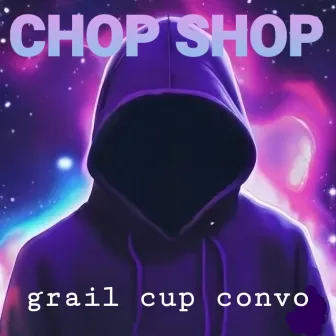 Grail Cup Convo by Chop Shop