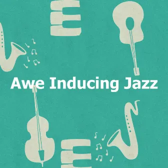 Awe Inducing Jazz by Analogic Jazz