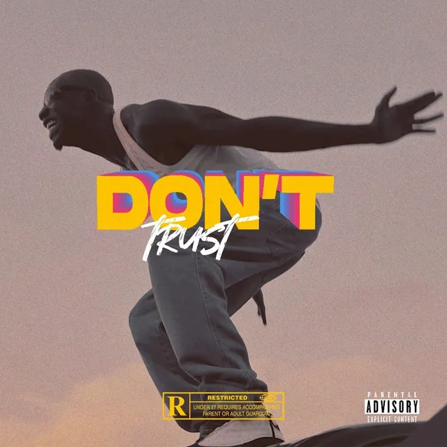 Don't Trust