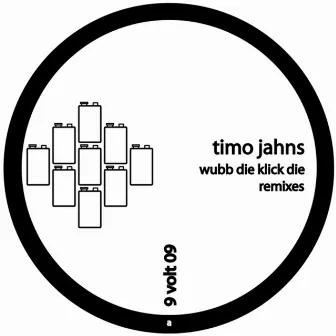 Wubb Die Klick Die (Remixes) by Timo Jahns