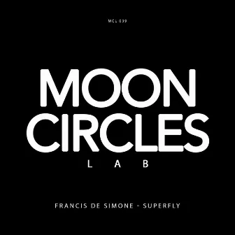 Superfly Ep by Francis De Simone