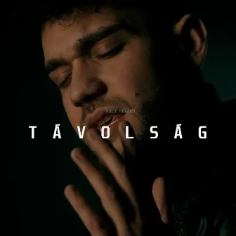 Távolság by Kaly Roland