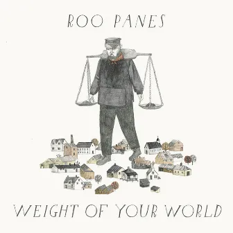 Weight Of Your World EP by Roo Panes