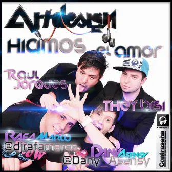 Hicimos el Amor by Dany Asensy