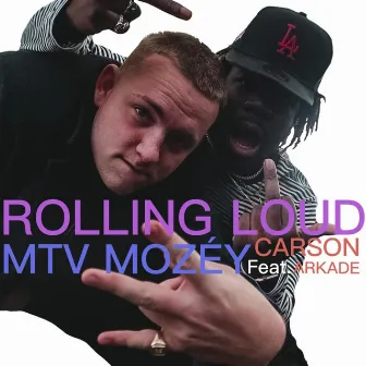 Rolling Loud by MTV Mozey