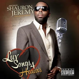 Luv Songs 4 Heauxs by Shauron Jeremy