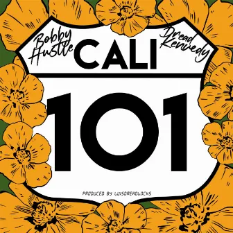 Cali 101 by Dread Kennedy