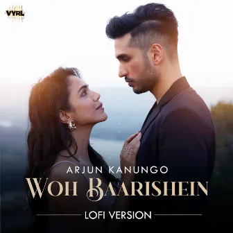 Woh Baarishein (LoFi) by DJ Nitish Gulyani