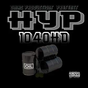 1040hd by H.Y.P