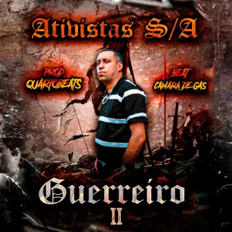 Guerreiro 2 by Ativistas SA