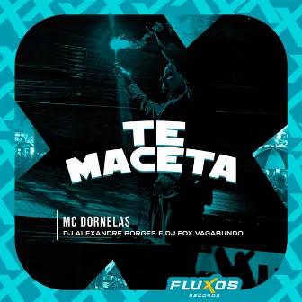 Te Maceta by Dj Fox Vagabundo